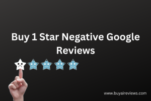 Buy Negative Google Reviews